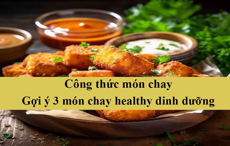 Công thức món chay từ đậu hũ nhất định không thể bỏ qua, món chay healthy dinh dưỡng